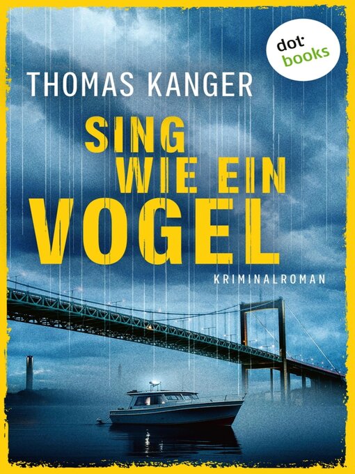 Title details for Sing wie ein Vogel by Thomas Kanger - Available